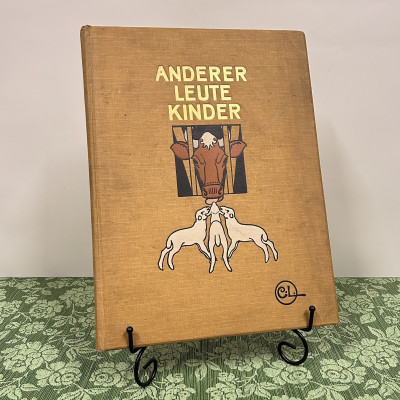 Kniha Anderer Leute Kinder ( Děti jiných lidí ) r.1913,...